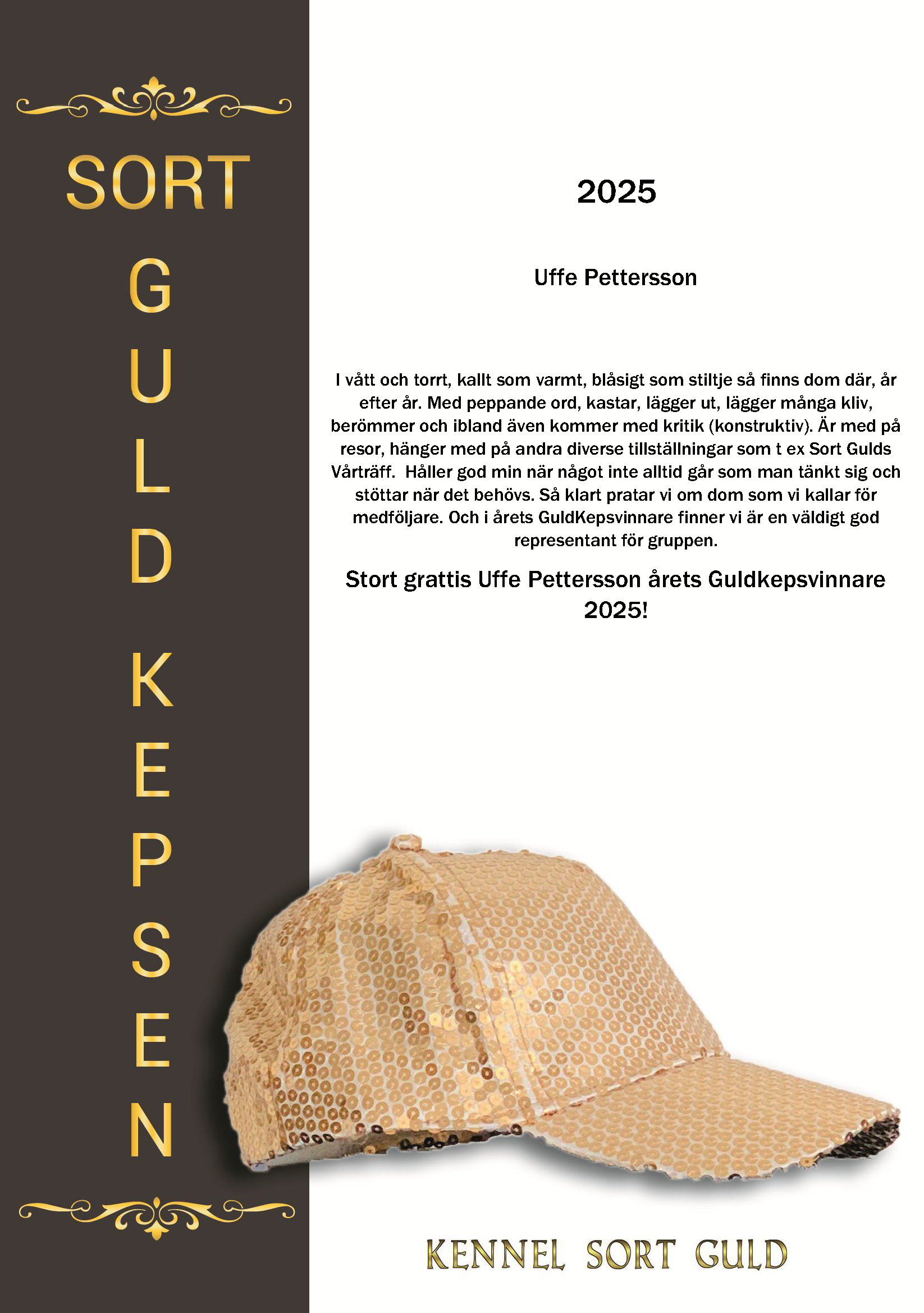 Sort Guld Kepsen 2025 Uffe Pettersson